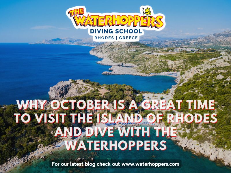 Why October is a Great Time to Visit the Island of Rhodes and dive with the Waterhoppers